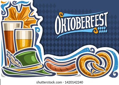 Vector greeting card for Oktoberfest with copy space, invitation with original lettering for word oktoberfest on blue rhomb background, maple leaf, beer glasses, green hat and grill sausages on plate.