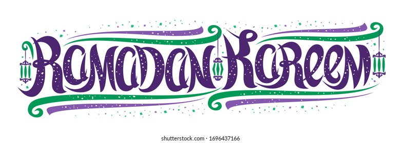 Vector greeting card for Ramadan Kareem, decorative flyer with curly calligraphic font, green flourishes, old hanging lamps and confetti, swirly brush script for purple words ramadan kareem on white.