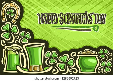 Vector greeting card for Saint Patrick's Day, poster with copy space for congratulation wishes, lettering for words happy st. patrick's day, mug with foamy beer, leprechaun hat, pot with golden coins.