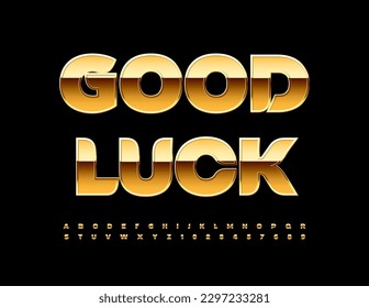 Vector greeting card template Good Luck with elite Gold Font. Stylish set of premium Alphabet Letters and Numbers