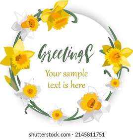 Vector greeting card template with yellow daffodils and green leaves isolated on white. Floral wreath.