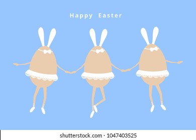 Vector greeting card with three light brown Easter eggs illustrated as dancing ballerinas dressed in a white romantic tutu with lace, pointe shoes, bow and bunny ears.