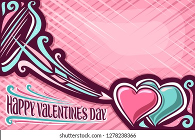 Vector greeting card for Valentine's Day with copy space, Cupid's bow and flying arrow in decorative hearts, original elegant lettering for wish words happy valentine's day on pink abstract background