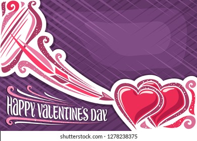 Vector greeting card for Valentine's Day with copy space, bow and flying arrow in 2 decorative hearts, original elegant lettering for wish words happy valentine's day on purple abstract background.