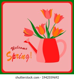 Vector - tarjeta de saludo, lata de agua con tulipanes, resorte de bienvenida.