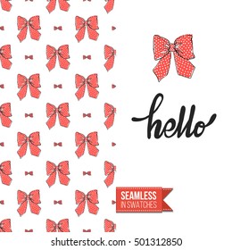 Vector greeting card for wedding, bridal, birthday, Valentine's day, new year, Christmas. Seamless pattern with bows on one side, on another inscription: hello.
