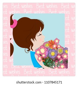 Vector greeting card."Best wishes." Cute girl with buquet of flowers in her hands. Pink background.