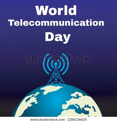 Vector greeting world telecommunication day 