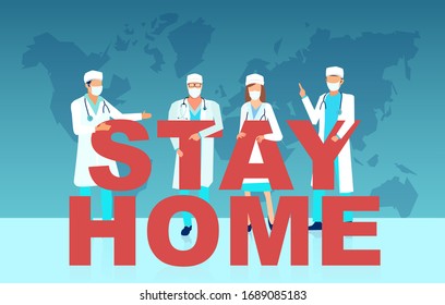 Vector of a group of doctors medical staff wearing surgical masks and holding message board asking people to stay home 