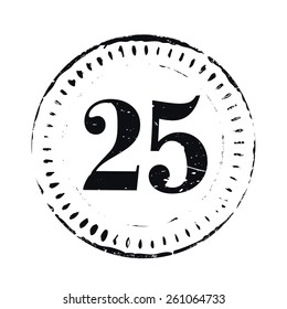 Vector grunge coin or stamp and number twenty-five.
