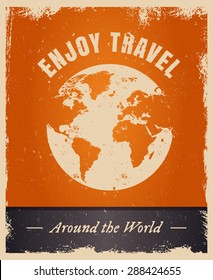 Vector grunge design with text Enjoy Travel. Vintage summer travelling logo template with earth.