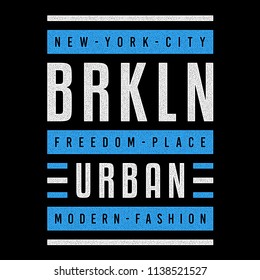 Vector grunge retro illustration on the theme of Brooklyn. Freedom place. Urban. Modern fashion. Stylized vintage blue typography, banner, flyer, postcard, t-shirt graphics, poster, print.