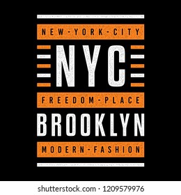 Vector grunge retro illustration on the theme of Brooklyn. Freedom place. Urban. Modern fashion. Stylized vintage orange typography, banner, flyer, postcard, t-shirt graphics, poster, print.