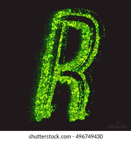 Vector grunge toxic font 001. Letter R. Abstract acid scatter glowing bright green color particles background. Radioactive waste. Zombie apocalypse. Grungy shape. Hand made design element