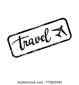 Vector grunge travel stamp. Calligraphy and plane icon. Isolated on white