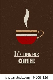 Vector grunge vintage background. Vector illustration with a cup of coffee. Coffee icon. 