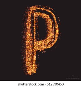 Vector grungy font 001. Letter P. Abstract bright golden shimmer glowing round particles vector background. Scatter shine tinsel light effect. Hand made grunge shape design element