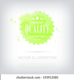 Vector grungy textured hand painted watercolor Highest Quality badge with paint stains and blots. 