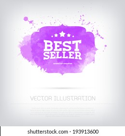 Vector grungy textured hand painted watercolor Bestseller badge with paint stains and blots. 