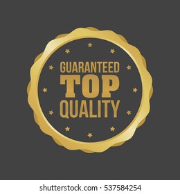 Vector Guaranteed Top Quality Gold Sign, Round Label.