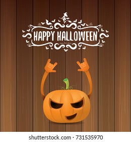 vector halloween funky rock n roll style pumpkin character and calligraphic halloween hand drawn text on wooden background. Happy halloween rock party concept poster, background or greeting card