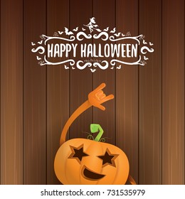 vector halloween funky rock n roll style pumpkin character and calligraphic halloween hand drawn text on wooden background. Happy halloween rock party concept poster, background or greeting card