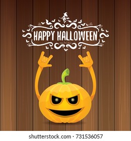 vector halloween funky rock n roll style pumpkin character and calligraphic halloween hand drawn text on wooden background. Happy halloween rock party concept poster, background or greeting card