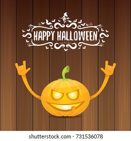 vector halloween funky rock n roll style pumpkin character and calligraphic halloween hand drawn text on wooden background. Happy halloween rock party concept poster, background or greeting card