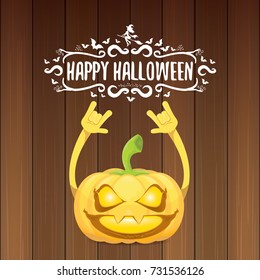 vector halloween funky rock n roll style pumpkin character and calligraphic halloween hand drawn text on wooden background. Happy halloween rock party concept poster, background or greeting card