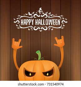 vector halloween funky rock n roll style pumpkin character and calligraphic halloween hand drawn text on wooden background. Happy halloween rock party concept poster, background or greeting card