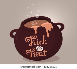 Vector halloween illustration of dark brown witch cauldron with text trick or treat on gray background. Flat style design for halloween greeting card, poster, web, site, banner.