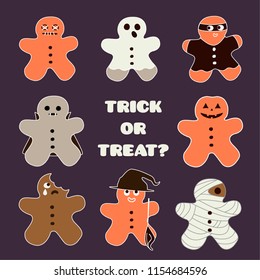 Vector Halloween illustration with phrase Trick or treat and eight cartoon cookies in party costume of pumpkin, ghost, vampire, witch with a hat and broom, mummy, bitten and crying gingerbread man