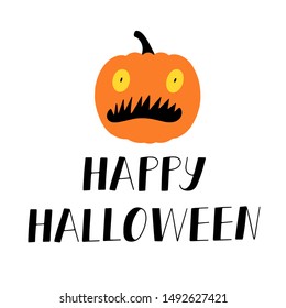 Vector Halloween illustration of a pumpkin isolated on white background. Poster with hand drawn lettering Happy Halloween.