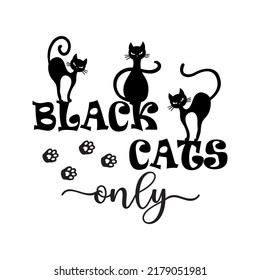 Vector Halloween Illustration Quote Black Cats Stock Vector (Royalty ...