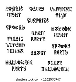 Vector halloween poster with phrases. Typography image with lettering. Black quotes with different decorations. Design for t-shirt and prints.