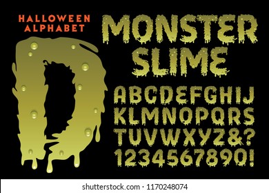 A Vector Halloween-themed Font Called Monster Slime. Perfect For Anything Creepy, Grotesque, Or Scary, But With A Humorous Vibe. Halloween Parties, Haunted Houses, Etc.