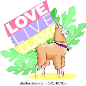 Vector hand draw illustration of llama with motivation quote love live llama on colorful background. Alpaca with motivation text for stickers, posters, postcard or textile. 