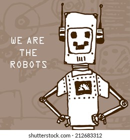 Vector hand draw robot on retro background. Eps10