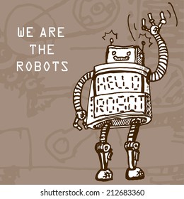 Vector hand draw robot on retro background. Eps10