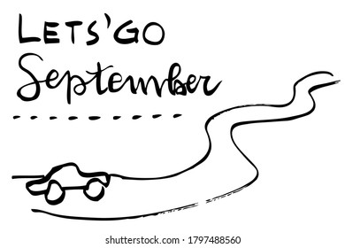 Vector Hand Draw Sketch Lettering, Let's Go September
