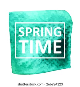 Vector hand draw watercolor background with text spring time in frame. Eps10