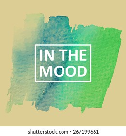 Vector hand draw watercolor background with text in frame. Eps10
