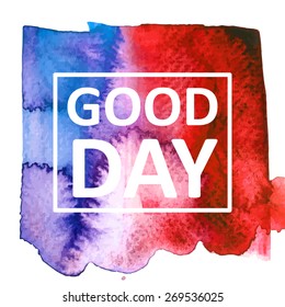 Vector hand draw watercolor background with text in frame. Eps10