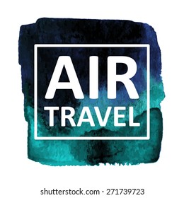 Vector hand draw watercolor spot background with text in frame for banners, advertising, cards, brochure, posters . Eps10