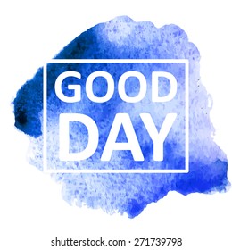 Vector hand draw watercolor spot background with text in frame for banners, advertising, cards, brochure, posters . Eps10