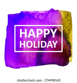 Vector hand draw watercolor spot background with text in frame for banners, advertising, cards, brochure, posters . Eps10