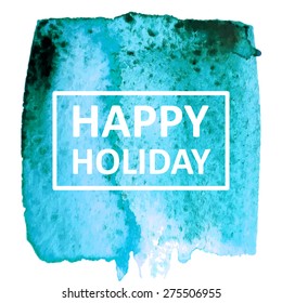 Vector hand draw watercolor spot background with text in frame for banners, advertising, cards, brochure, posters . Eps10