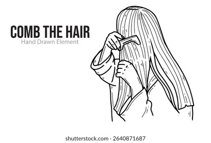Vector hand drawing Combing long hair. Black ink, line art, simple.