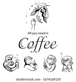 Vector hand drawing illustration of characters loving coffee  isolated on white background. All you need is coffee. Illustration of people drinking coffee. Food and drink concept. Stock illustration