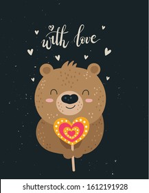 Vector hand drawing poster with cute bear and lovely slogan. Doodle illustration. Valentine's day, anniversary, baby shower, birthday, children's party